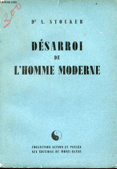 Dsarroi de l'homme moderne - Collection Action et Pense n30 - Exemplaire n1289/5150 sur papier bouffant 