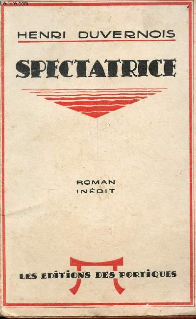 Spectatrice - Roman indit - Collection Blanche.