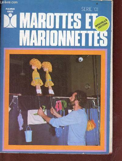 Marottes et marionnettes - Collection fleurus ides srie 101 - Nouvelle dition.