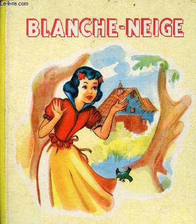 Blanche-Neige - Collection Feries.