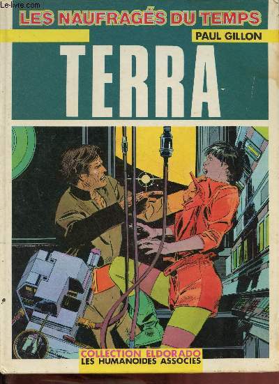Les naufrags du temps - Tome 9 : Terra - Collection Eldorado.
