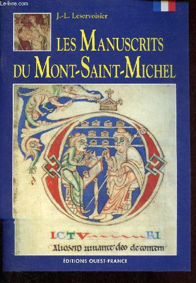 Les manuscrits du Mont-Saint-Michel.