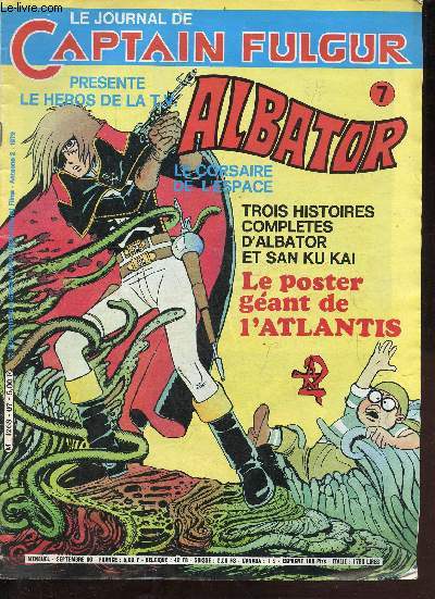 Le journal de Captain Fulgur n7 septembre 1980 - Albator, la poterie mystrieuse - superman - Albator, le secret - Captain Fulgur - San ku kai, vocane - courrier - Kronos, ultimatum - la bataille de la galaxie tlnyte - Albator, aux confins des toiles