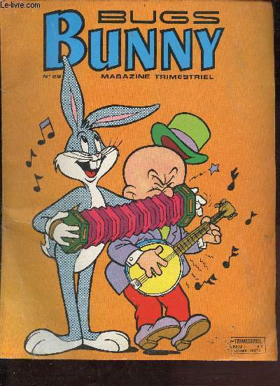 Bugs Bunny n29 - Bugs Bunny mmre corsaire - Bugs Bunny et sam le pirate Durango l'lgant - Bugs Bunny le naufrage de la marie-titine - Daffy Elmer perd les pdales - Daffy la victoire des chaussettes vertes - le hros de l'anti pollution ...