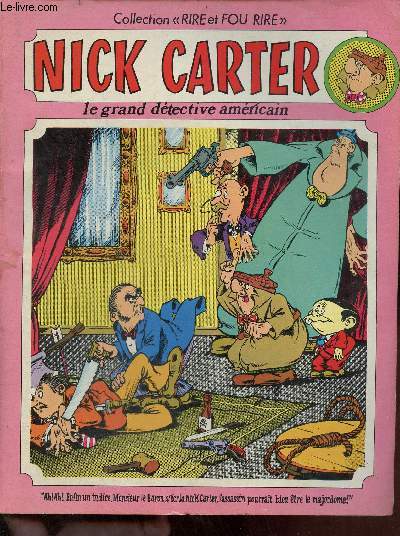 Nick Carter le grand dtective amrcain - Collection rire et fou rire.
