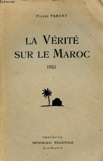 La vrit sur la Maroc 1952.