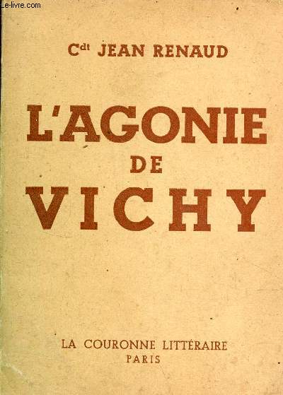L'agonie de Vichy.