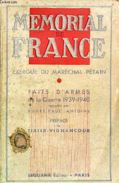 Mmorial de France faits d'armes de la campagne 1939-1940 - exergue du Marchal Ptain.