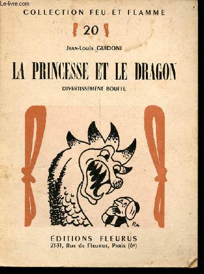 La Princesse et la dragon - divertissement bouffe - Collection feu et flamme n20.