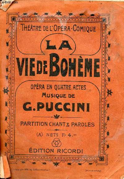 La vie de bohme - opra en quatre actes - musique de G.Puccini - partition chant & paroles - Thtre de l'opra comique.