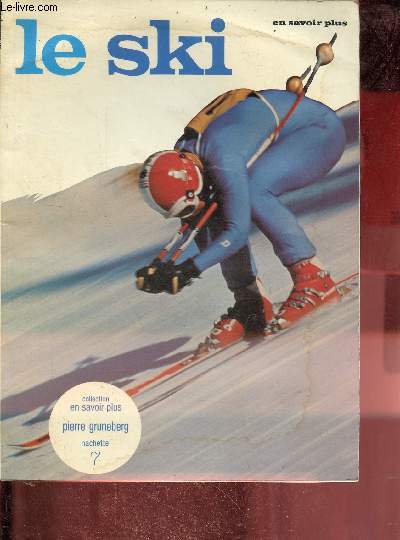 Le ski - Collection en savoir plus n7.
