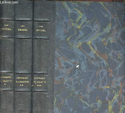 L'enfant du destin - En 3 tomes (3 volumes) - tomes 1+2+3 - Collection la comdie universelle n13-14-15.