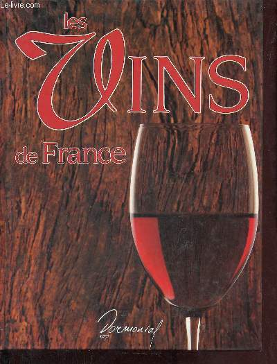 Les vins de France.