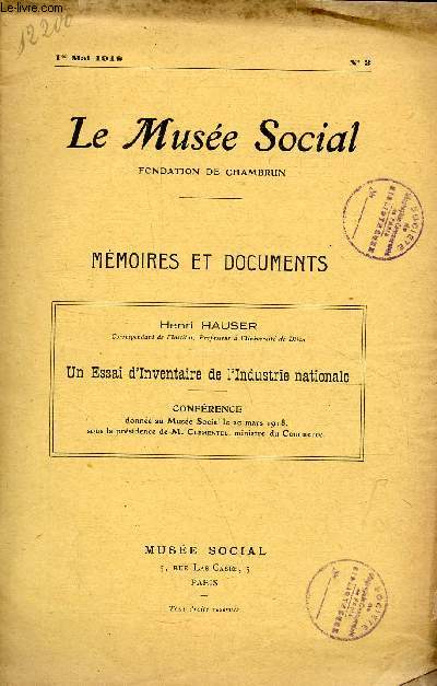 Le muse social fondation de Chambrun - 1er mai 1918 n3 - Tir  part un essai d'inventaire de l'industrie nationale confrence donne au Muse Social le 20 mars 1918 sous la prsidence de M.Clmentel ministre du commerce.
