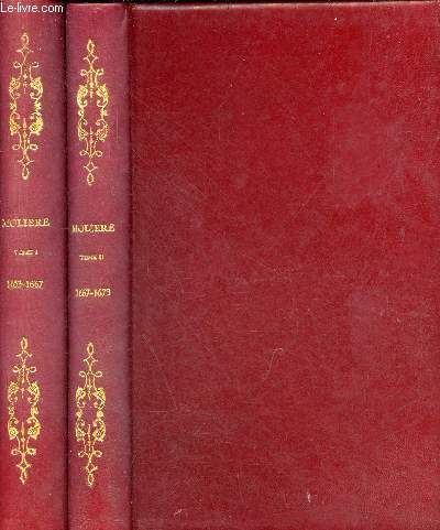 Oeuvres de Molire prcdes d'une notice sur sa vie et ses ouvrages par M.Sainte-Beuve - En 2 tomes (2 volumes) - Tome 1 + Tome 2.