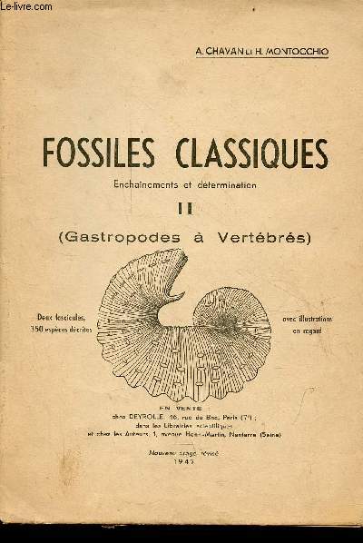 Fossiles classiques enchanements et dtermination - Tome 2 : Gastropodes  vertbrs.
