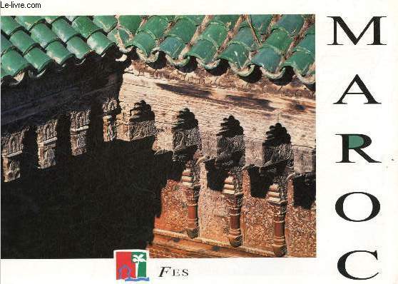 Brochure : Maroc - Fes.