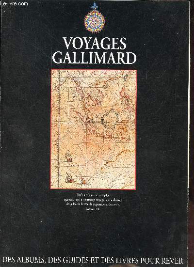 Plaquette dpliante : Voyages Gallimard + catalogue 1990 gallimard.
