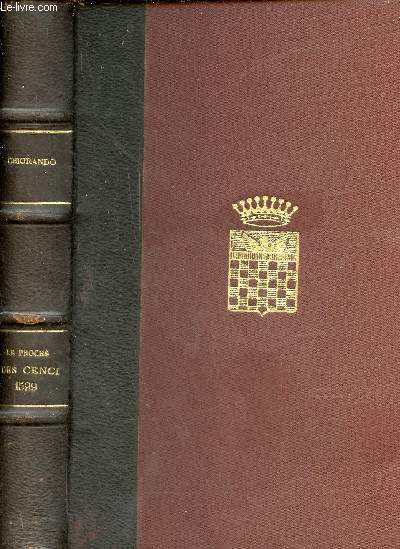 Le procs des Cencu 1599 - Collection Bibliothque historique.