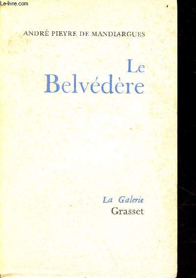 Le Belvdre - Collection la galerie.