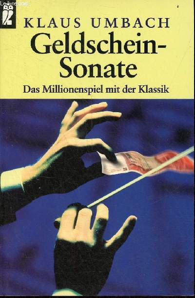 Geldschein-Sonate - Das millionenspiel mit der klassik.