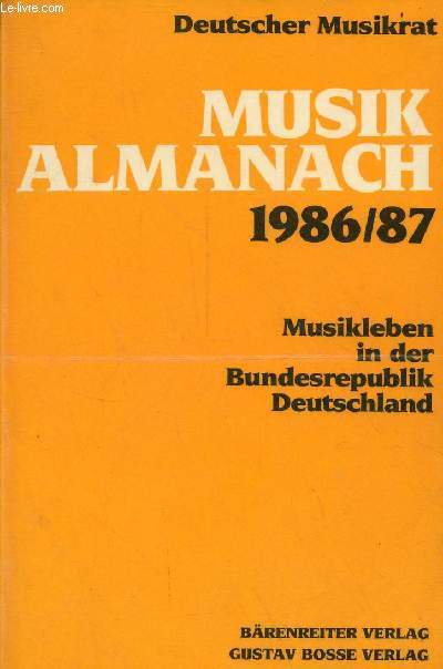 Musik-almanach 1986/87 - Musikleben in der Bundesrepublik Deutschland.