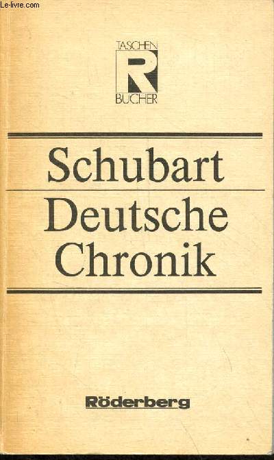 Deutsche chronik - Eine auswahl aus den jahren 1774-1777 und 1787-1791 - Taschen bucher n173.