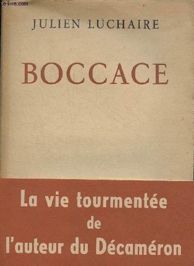 Boccace - Collection les grandes biographies.