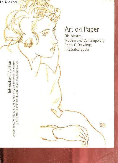 Art on paper old master, modern and contemporary prints & drawings, illustrated books - International auction 29 april 1999 Vienna, Zurich, Paris, New York, San Francisco, Los Angeles.