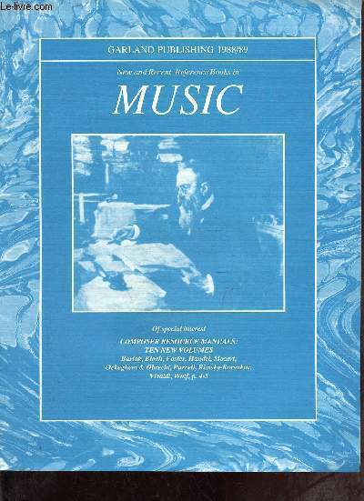 Garland Publishing 1988/89 new and recent reference books in music.