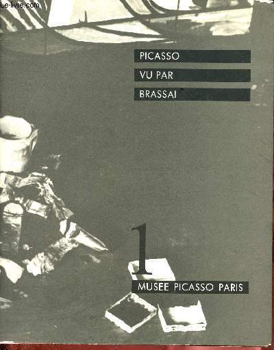 Picasso vu par Brassai - n1 Muse Picasso Paris.