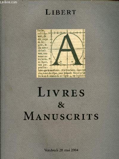 Catalogue de ventes aux enchres - Livres & Manuscrits Htel Drouot salle 3 - Libert - Vendredi 28 mai 2004.