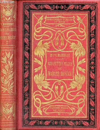 Les petites-filles de Madame Rosly - Tome second - nouvelle dition illustre - Collection bibliothque blanche et rose.