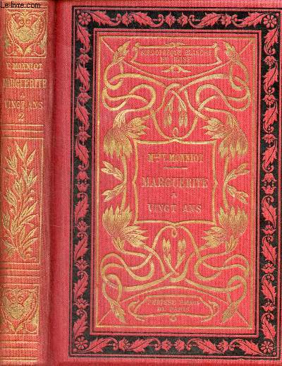 Marguerite  vingt ans suite et fin du journal de Marguerite - Tome 2 - 36e dition - Collection bibliothque blanche et rose.