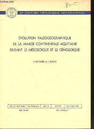 Evolution palogographique de la marge continentale aquitaine durant le msozoique et le cnozoique - Bull.Cent.Rech.Explor. mm.3 233-276 pau 7 juillet 1980.