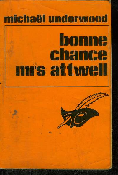 BONNE CHANCE MRS ATTWELL