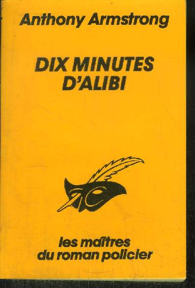 DIX MINUTES D' ALIBI