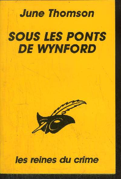 SOUS LES PONTS DE WYNFORD