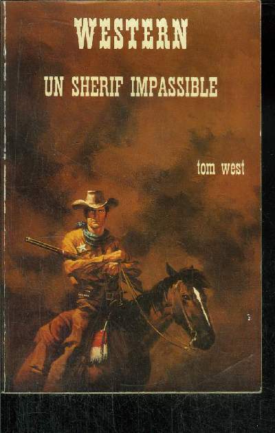 UN SHERIF IMPASSIBLE