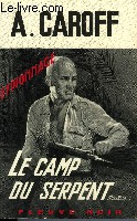 LE CAMP DU SERPENT