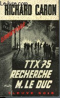 TTX 75 RECHERCHE M. LE DUC