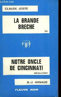 LA GRANDE BRECHE - ET - NOTRE ONCLE DE CINCINNATI