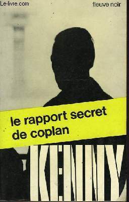 LE RAPPORT SECRET DE COPLAN