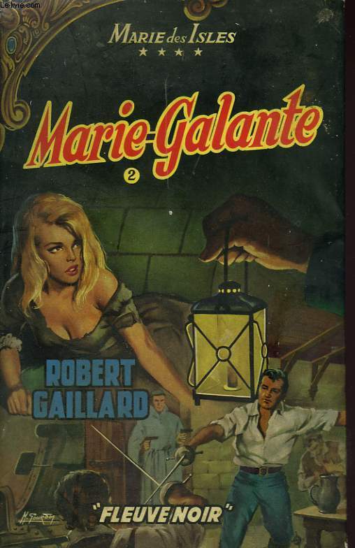 MARIE DES ISLES IV - MARIE GALANTE - TOME II