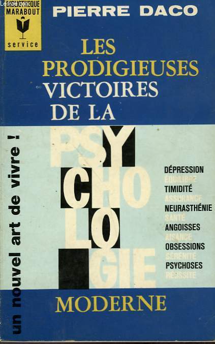 LES PRODIGIEUSES VICTOIRES DE LA PSYCHOLOGIE MODERNE