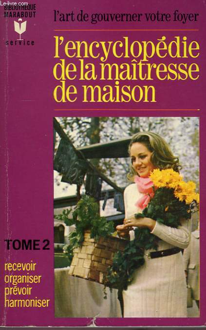 L'ENCYCLOPEDIE DE LA MAITRESSE DE MAISON - TOME 2