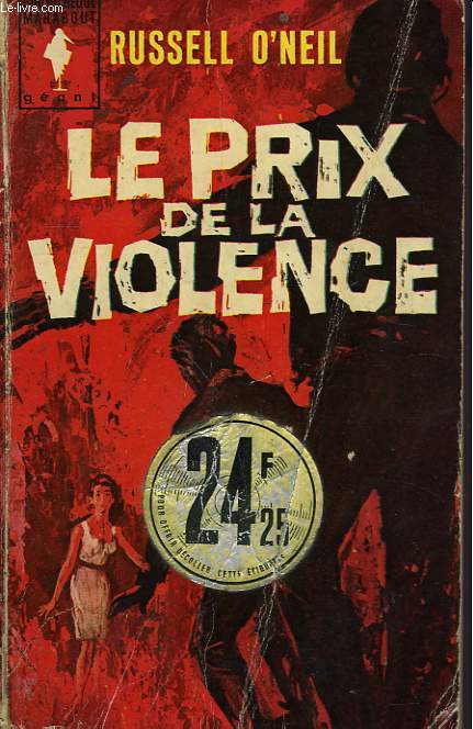 LE PRIX DE LA VIOLENCE - A CLIMATE OF VIOLENCE