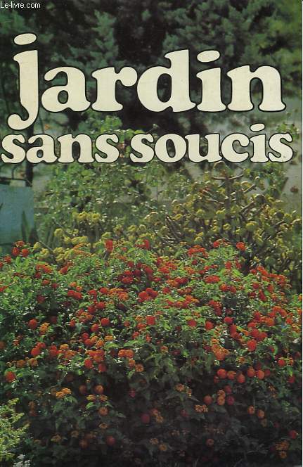 JARDIN SANS SOUCIS