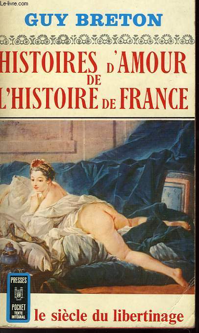 HISTOIRE D'AMOUR DE L'HISTOIRE DE FRANCE - TOME 5