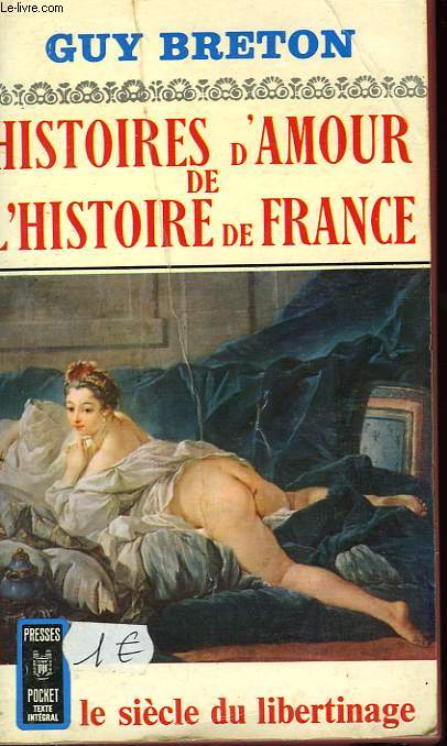 HISTOIRES D'AMOUR DE L'HISTOIRE DE FRANCE - TOME 5